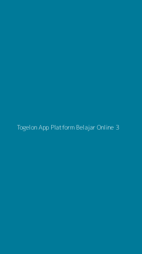 Tampilan Antarmuka Aplikasi Togelon App Platform Belajar Online - 3