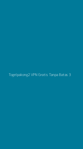 Tampilan Antarmuka Aplikasi Togelpakong2 Vpn Gratis Tanpa Batas - 3