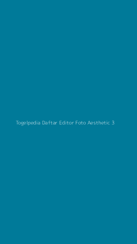 Tampilan Antarmuka Aplikasi Togelpedia Daftar Editor Foto Aesthetic - 3