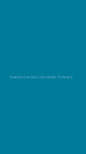Tampilan Antarmuka Aplikasi Toinktoto Com Situs Toto 4d Bet 10 Perak - 2