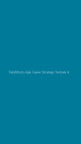 Tampilan Antarmuka Aplikasi Tok99toto Apk Game Strategi Terbaik - 4