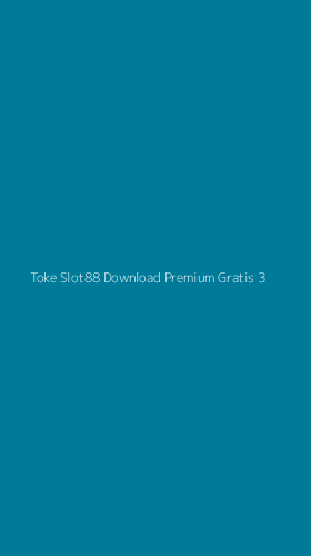 Tampilan Antarmuka Aplikasi Toke Slot88 Download Premium Gratis - 3