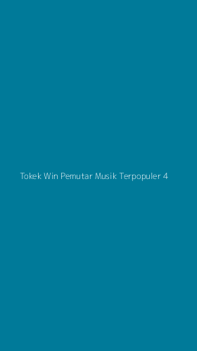 Tampilan Antarmuka Aplikasi Tokek Win Pemutar Musik Terpopuler - 4