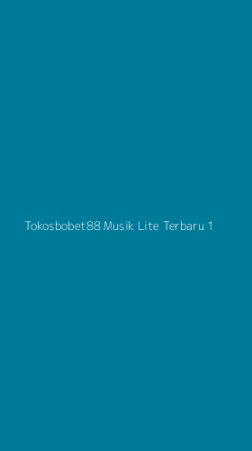 Tampilan Antarmuka Aplikasi Tokosbobet88 Musik Lite Terbaru - 1