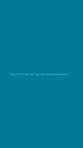 Tampilan Antarmuka Aplikasi Tokyo 99 Rtp Slot Tertinggi Hari Ini Gampang Maxwin - 3
