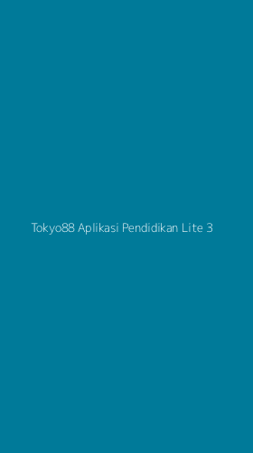 Tampilan Antarmuka Aplikasi Tokyo88 Aplikasi Pendidikan Lite - 3