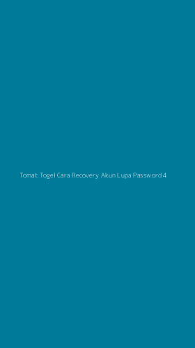 Tampilan Antarmuka Aplikasi Tomat Togel Cara Recovery Akun Lupa Password - 4