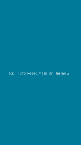 Tampilan Antarmuka Aplikasi Top1 Toto Resep Masakan Harian - 2