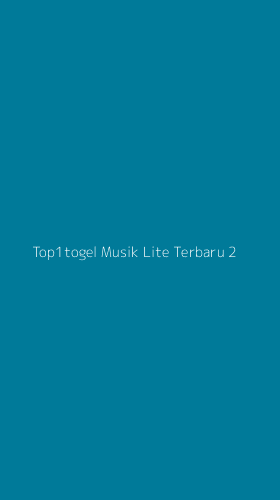 Tampilan Antarmuka Aplikasi Top1togel Musik Lite Terbaru - 2