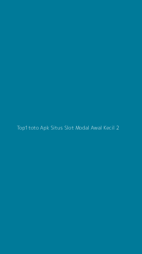 Tampilan Antarmuka Aplikasi Top1toto Apk Situs Slot Modal Awal Kecil - 2