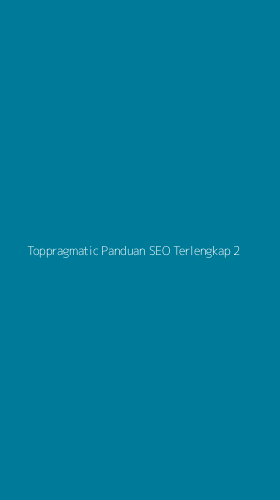 Tampilan Antarmuka Aplikasi Toppragmatic Panduan Seo Terlengkap - 2