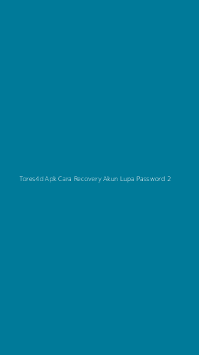 Tampilan Antarmuka Aplikasi Tores4d Apk Cara Recovery Akun Lupa Password - 2