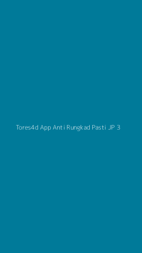 Tampilan Antarmuka Aplikasi Tores4d App Anti Rungkad Pasti Jp - 3