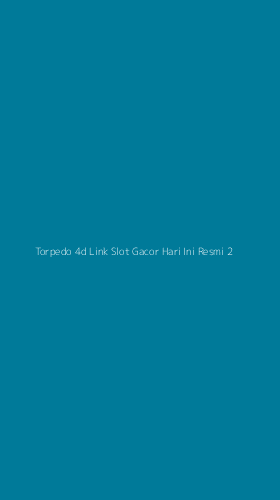 Tampilan Antarmuka Aplikasi Torpedo 4d Link Slot Gacor Hari Ini Resmi - 2