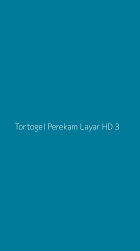Tampilan Antarmuka Aplikasi Tortogel Perekam Layar Hd - 3