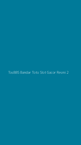 Tampilan Antarmuka Aplikasi Tos885 Bandar Toto Slot Gacor Resmi - 2