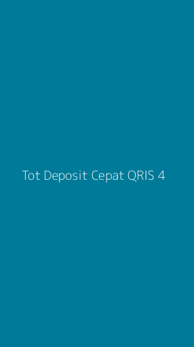 Tampilan Antarmuka Aplikasi Tot Deposit Cepat Qris - 4