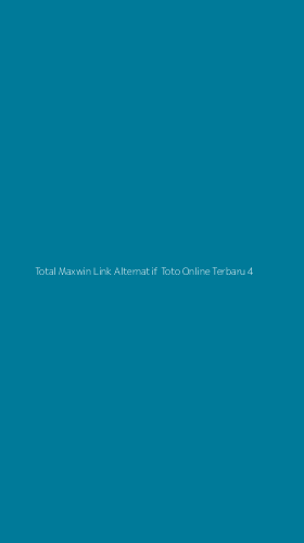 Tampilan Antarmuka Aplikasi Total Maxwin Link Alternatif Toto Online Terbaru - 4