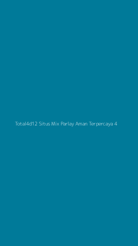 Tampilan Antarmuka Aplikasi Total4d12 Situs Mix Parlay Aman Terpercaya - 4
