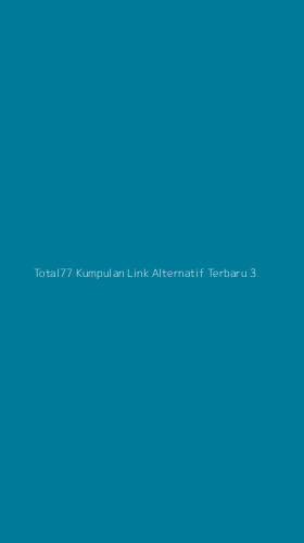 Tampilan Antarmuka Aplikasi Total77 Kumpulan Link Alternatif Terbaru - 3