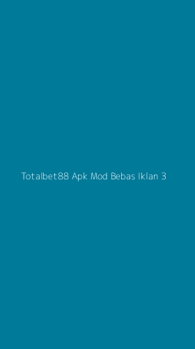 Tampilan Antarmuka Aplikasi Totalbet88 Apk Mod Bebas Iklan - 3