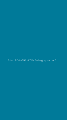 Tampilan Antarmuka Aplikasi Toto 12 Data Sgp Hk Sdy Terlengkap Hari Ini - 2