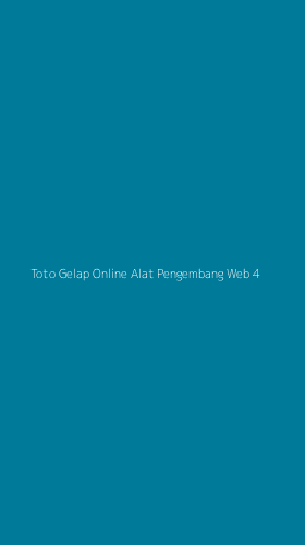 Tampilan Antarmuka Aplikasi Toto Gelap Online Alat Pengembang Web - 4