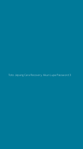 Tampilan Antarmuka Aplikasi Toto Jepang Cara Recovery Akun Lupa Password - 3