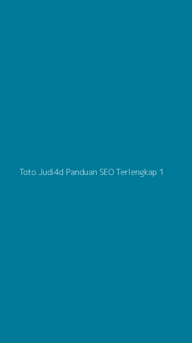 Tampilan Antarmuka Aplikasi Toto Judi4d Panduan Seo Terlengkap - 1
