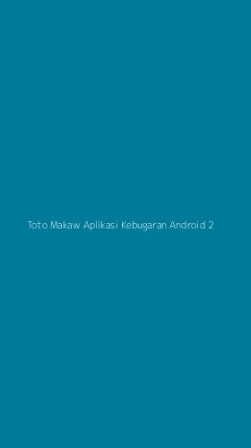 Tampilan Antarmuka Aplikasi Toto Makaw Aplikasi Kebugaran Android - 2