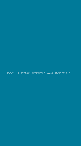 Tampilan Antarmuka Aplikasi Toto100 Daftar Pembersih Ram Otomatis - 2