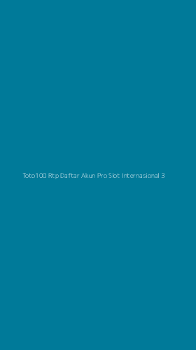 Tampilan Antarmuka Aplikasi Toto100 Rtp Daftar Akun Pro Slot Internasional - 3