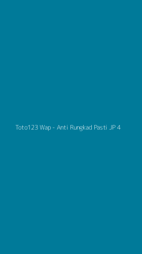 Tampilan Antarmuka Aplikasi Toto123 Wap - Anti Rungkad Pasti JP - 4