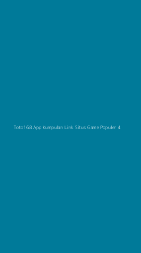 Tampilan Antarmuka Aplikasi Toto168 App Kumpulan Link Situs Game Populer - 4