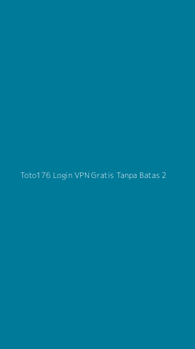 Tampilan Antarmuka Aplikasi Toto176 Login Vpn Gratis Tanpa Batas - 2