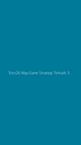 Tampilan Antarmuka Aplikasi Toto26 Wap Game Strategi Terbaik - 3