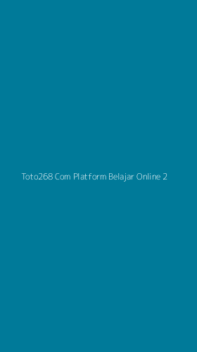 Tampilan Antarmuka Aplikasi Toto268 Com Platform Belajar Online - 2