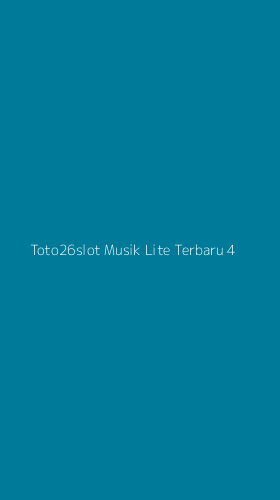 Tampilan Antarmuka Aplikasi Toto26slot Musik Lite Terbaru - 4