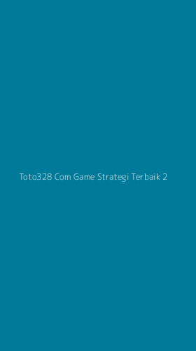 Tampilan Antarmuka Aplikasi Toto328 Com Game Strategi Terbaik - 2