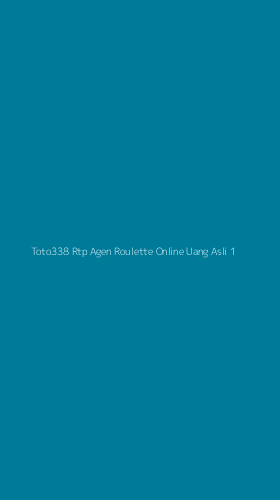 Tampilan Antarmuka Aplikasi Toto338 Rtp Agen Roulette Online Uang Asli - 1
