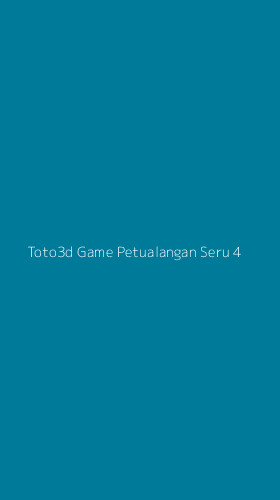 Tampilan Antarmuka Aplikasi Toto3d Game Petualangan Seru - 4