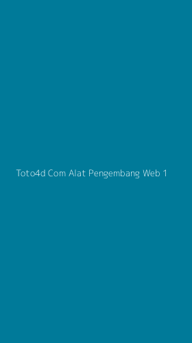 Tampilan Antarmuka Aplikasi Toto4d Com Alat Pengembang Web - 1