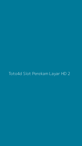 Tampilan Antarmuka Aplikasi Toto4d Slot Perekam Layar Hd - 2