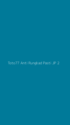 Tampilan Antarmuka Aplikasi Toto77 Anti Rungkad Pasti Jp - 2