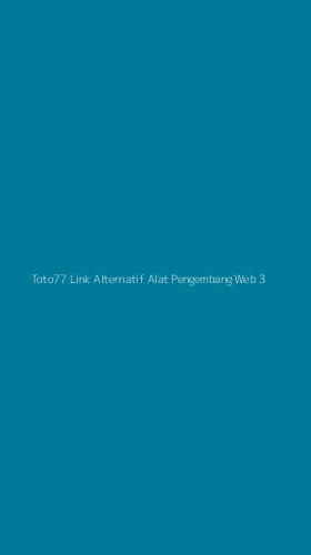 Tampilan Antarmuka Aplikasi Toto77 Link Alternatif Alat Pengembang Web - 3
