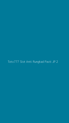 Tampilan Antarmuka Aplikasi Toto777 Slot Anti Rungkad Pasti Jp - 2