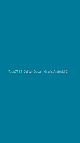 Tampilan Antarmuka Aplikasi Toto7788 Daftar Desain Grafis Android - 2