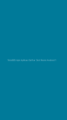 Tampilan Antarmuka Aplikasi Toto885 Apk Aplikasi Daftar Slot Resmi Android - 1