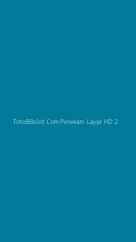 Tampilan Antarmuka Aplikasi Toto88slot Com Perekam Layar Hd - 2
