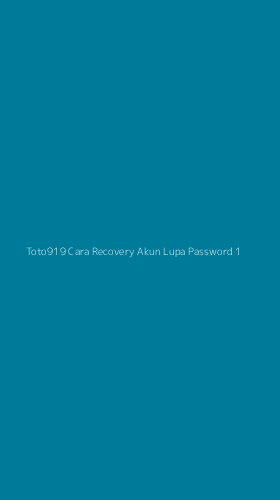 Tampilan Antarmuka Aplikasi Toto919 Cara Recovery Akun Lupa Password - 1